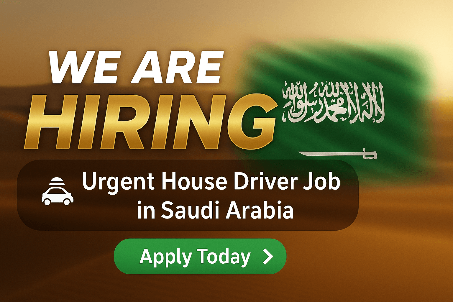 Urgent House Driver Job in Saudi Arabia
